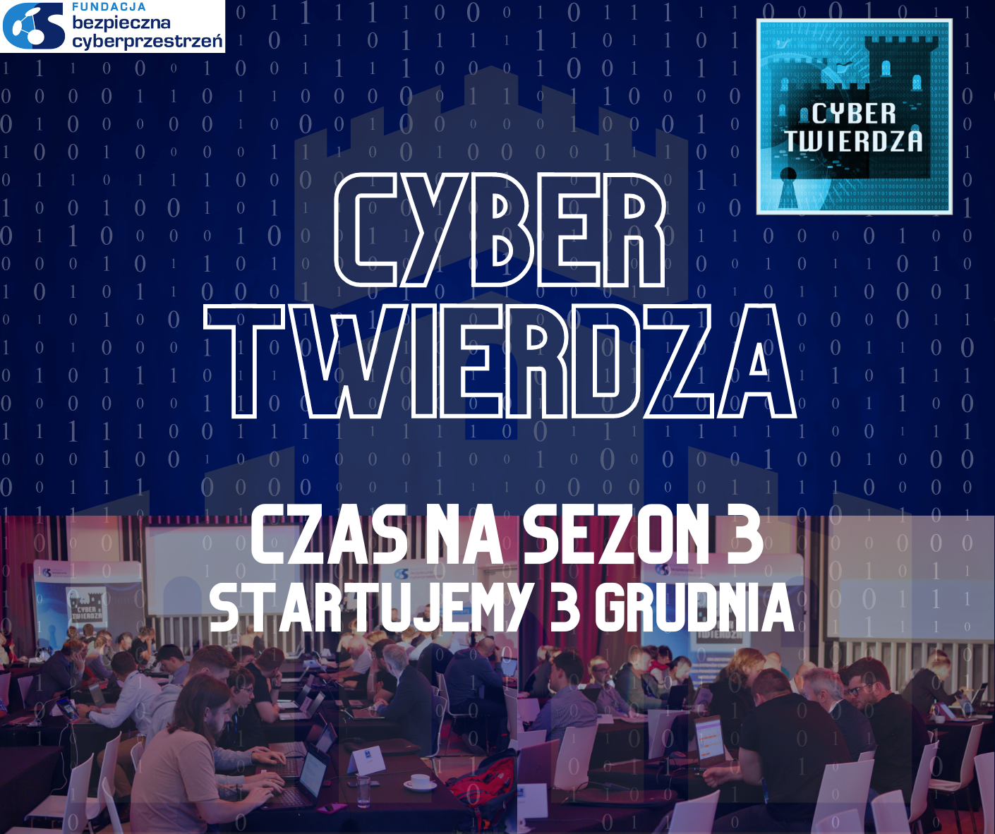 Komunikat dotyczący rozpoczęcia 3 sezonu Ligi Cyber Twierdzy