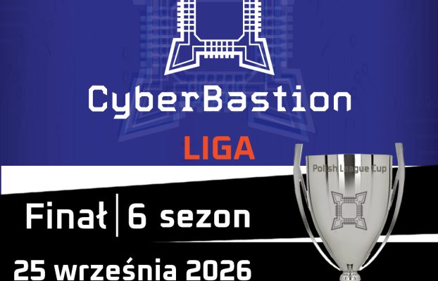 Finał Ligi CyberBastion 2026: scenariusze inspirowane prawdziwymi cyberatakami